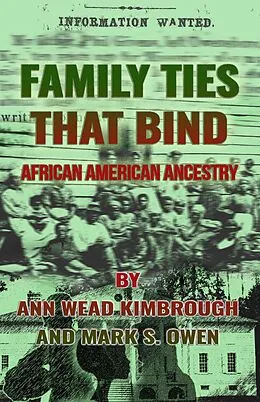 E-Book (epub) Family Ties that Bind November 2021 von Ann Wead Kimbrough, Mark S. Owen