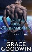 Couverture cartonnée L'Epouse des Commandants de Grace Goodwin