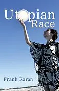 E-Book (epub) Utopian Race von Frank Karan
