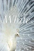 E-Book (epub) Peacock White von Linda Lorraine
