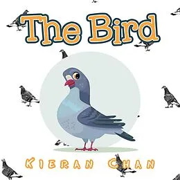 E-Book (epub) The Bird von Kieran Chan