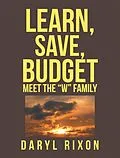 E-Book (epub) Learn, Save, Budget von Daryl Rixon