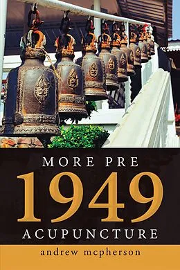 E-Book (epub) More Pre 1949 Acupuncture von Andrew Mcpherson