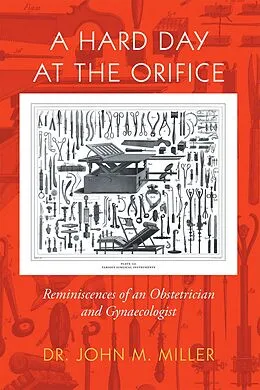 E-Book (epub) A Hard Day at the Orifice von John M. Miller