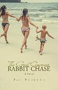 Kartonierter Einband The Great American Rabbit Chase von Pat Parsons