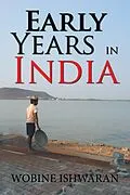 E-Book (epub) Early Years in India von Wobine Ishwaran