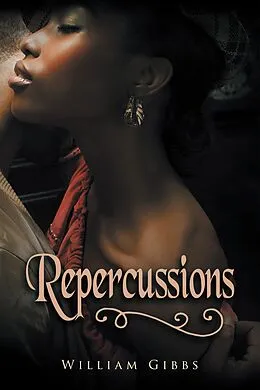 E-Book (epub) Repercussions von William Gibbs