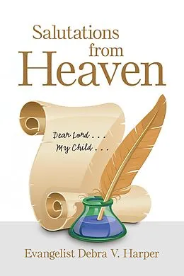 E-Book (epub) Salutations from Heaven von Evangelist Debra V. Harper