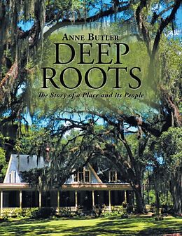 Couverture cartonnée Deep Roots de Anne Butler