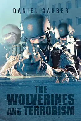 E-Book (epub) The Wolverines and Terrorism von Daniel Garber