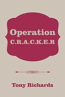 E-Book (epub) Operation C.R.A.C.K.E.R von Tony Richards
