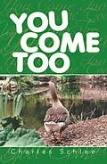 E-Book (epub) You Come Too von Charles Schlee