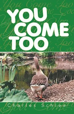 E-Book (epub) You Come Too von Charles Schlee