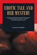 E-Book (epub) Erotic Tale and Her Mystery von Susan Plummer
