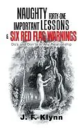 E-Book (epub) Naughty Forty-One Important Lessons & Six Red Flag Warnings von J. F. Klynn