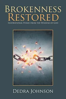 E-Book (epub) Brokenness Restored von Dedra Johnson