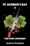 E-Book (epub) St. Patrick's Day 2 von Andrew Gonzalez