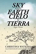 E-Book (epub) Sky and Earth Cielo Y Tierra von Christina Watkins