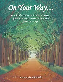 E-Book (epub) On Your Way... von Stephanie Edwards