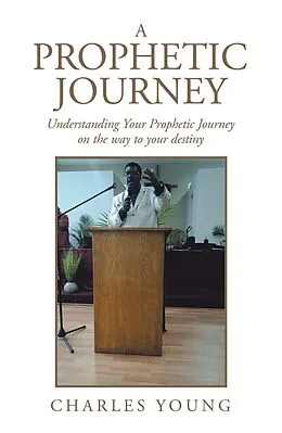 E-Book (epub) A Prophetic Journey von Charles Young