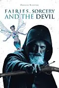 E-Book (epub) Fairies, Sorcery and the Devil von Donald Richter