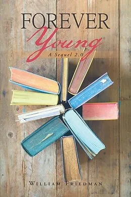 E-Book (epub) Forever Young von William Friedman