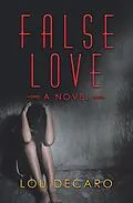 E-Book (epub) False Love von Lou Decaro