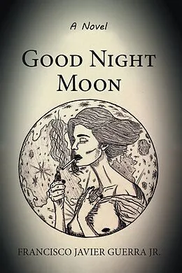 E-Book (epub) Good Night Moon von Francisco Javier Guerra Jr.
