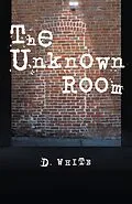 E-Book (epub) The Unknown Room von D. White