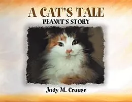 E-Book (epub) A Cat's Tale von Judy M. Crouse