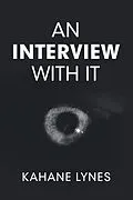 E-Book (epub) An Interview with It von Kahane Lynes