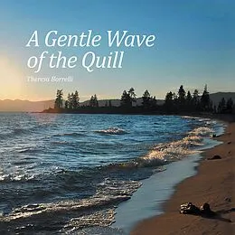 E-Book (epub) A Gentle Wave of the Quill von Theresa Borrelli