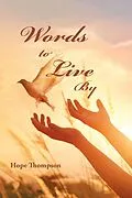 E-Book (epub) Words to Live By von Hope Thompson