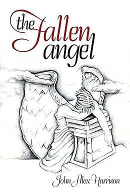 E-Book (epub) The Fallen Angel von John Alex Harrison