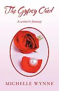 E-Book (epub) The Gypsy Cried von Michelle Wynne