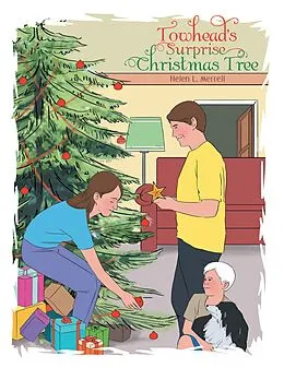 E-Book (epub) Towhead's Surprise Christmas Tree von Helen L. Merrell