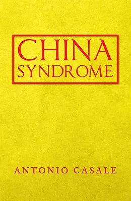 E-Book (epub) China Syndrome von Antonio Casale