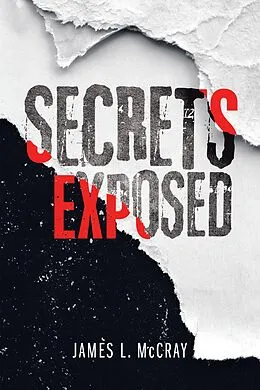 E-Book (epub) Secrets Exposed von James L. McCray