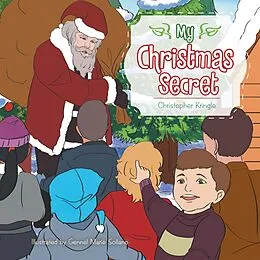 E-Book (epub) My Christmas Secret von Christopher Kringle