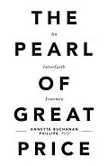 E-Book (epub) The Pearl of Great Price von Annette Buchanan Phillips