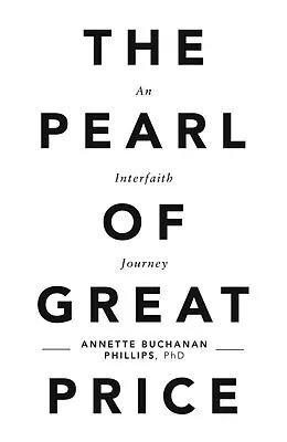 E-Book (epub) The Pearl of Great Price von Annette Buchanan Phillips
