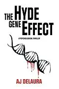 E-Book (epub) The Hyde Gene Effect von Aj Delaura