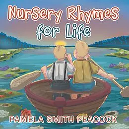 E-Book (epub) Nursery Rhymes for Life von Pamela Smith Peacock