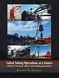 E-Book (epub) Coiled Tubing Operations at a Glance von Khosrow M. Hadipour