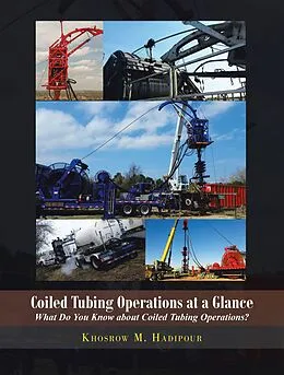E-Book (epub) Coiled Tubing Operations at a Glance von Khosrow M. Hadipour