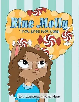 E-Book (epub) Blue Molly von Louchrisa Ford High