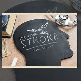 E-Book (epub) Life After Stroke von Paul Stover