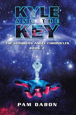 E-Book (epub) Kyle and the Key von Pam Dabon