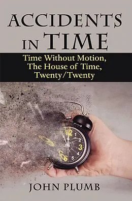 E-Book (epub) Accidents in Time von John Plumb
