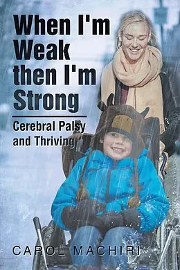 E-Book (epub) When I'm Weak Then I'm Strong von Carol Machiri